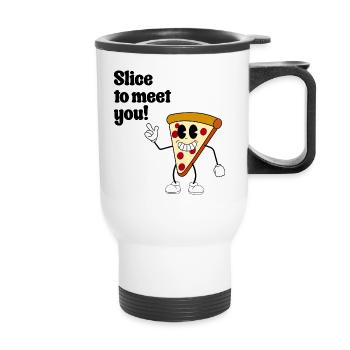 Slice to meet you! - Retro Pizza Cartoon - Thermobecher mit Tragegriff - Weiß - Vorne