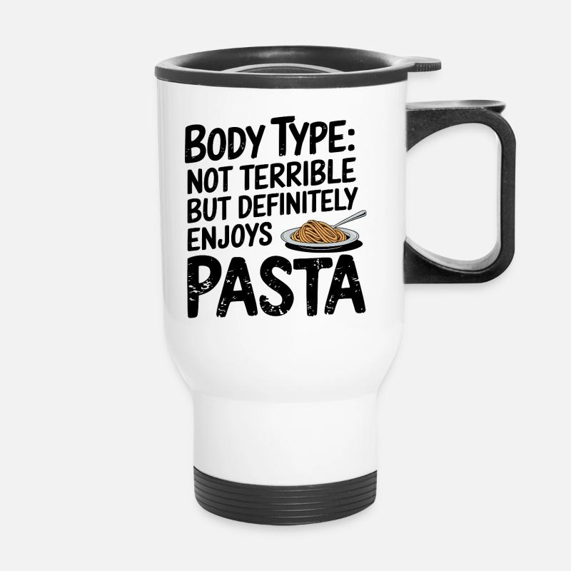 Enjoy Pasta Body Type Quote - Thermal mug with handle - white