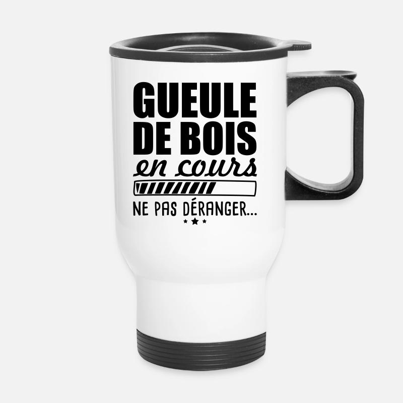 Gueule de bois en cours, Apéro, alcool, humour - Tasse isotherme avec poignée - blanc