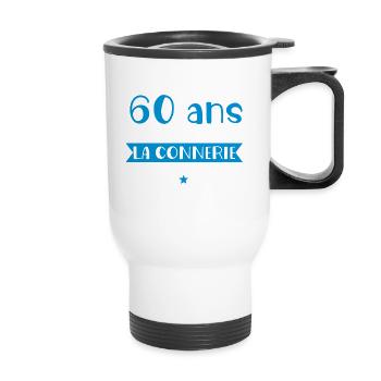 60 ans que je cultive la connerie anniversaire - Tasse isotherme avec poignée - blanc - Devant