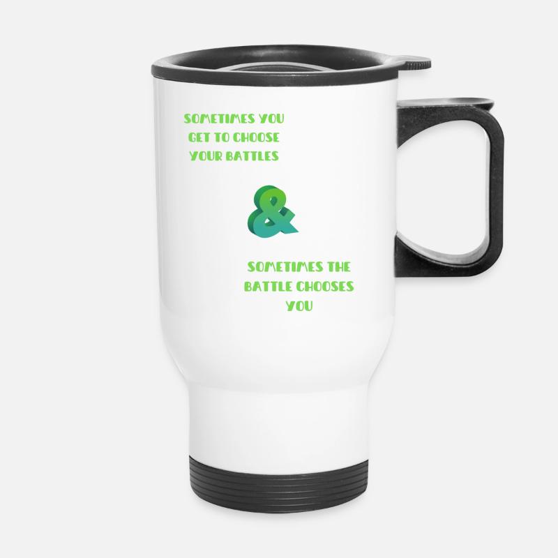 Choose your battles - Thermal mug with handle - white