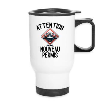 Permis De Conduire Idée Cadeau Humour Auto-École - Tasse isotherme avec poignée - blanc - Devant