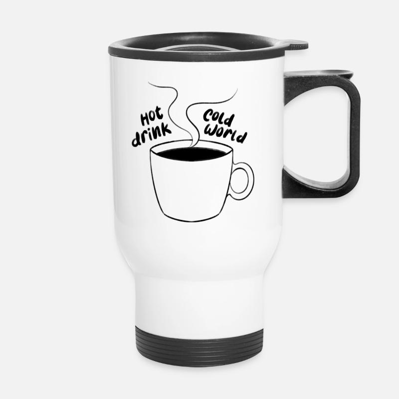 Hot drink cold world - Thermal mug with handle - white