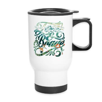 Frei und mutig 🍀 - Thermobecher mit Tragegriff - Weiß - Vorne