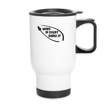EN CAS DE DOUTE DYNO IT escalade, bloc, grimpeurs - Tasse isotherme avec poignée - blanc - Devant