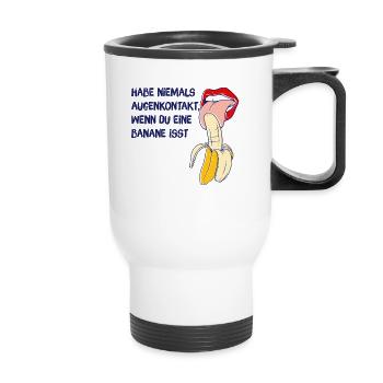 Banana Gift Niemals während des Essens Augenkontakt herstellen - Thermobecher mit Tragegriff - Weiß - Vorne