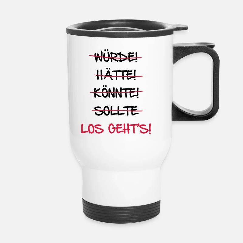 Allez-y, lancez-vous - Tasse isotherme avec poignée - blanc