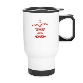 There is no meat of happy animals only from vo - Thermal mug with handle - white - Front