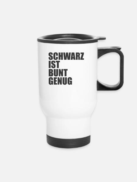 Metal Hardrock Emo Schwarz ist bunt genug Shirt - Thermobecher mit Tragegriff - Weiß