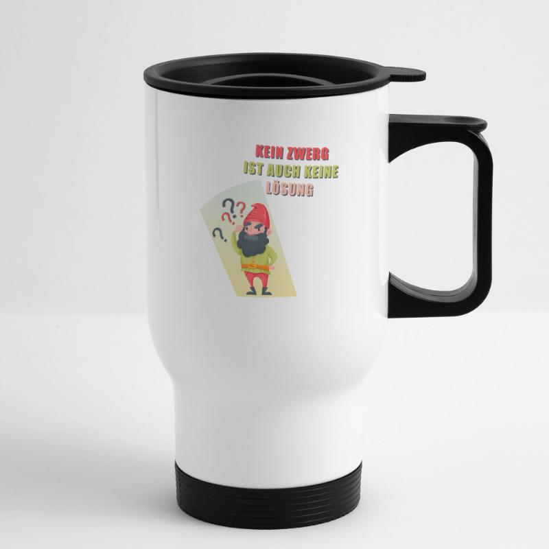 NO DWARFING IS ALSO NO SOLUTION Thermal mug with handle