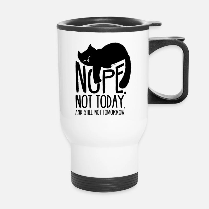 Cat funny NOT TODAY gift idea - Thermal mug with handle - white