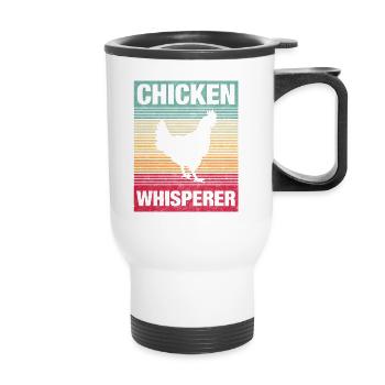 Chicken Whisperer bauer bauernhof hühner geflügel - Thermobecher mit Tragegriff - Weiß - Vorne