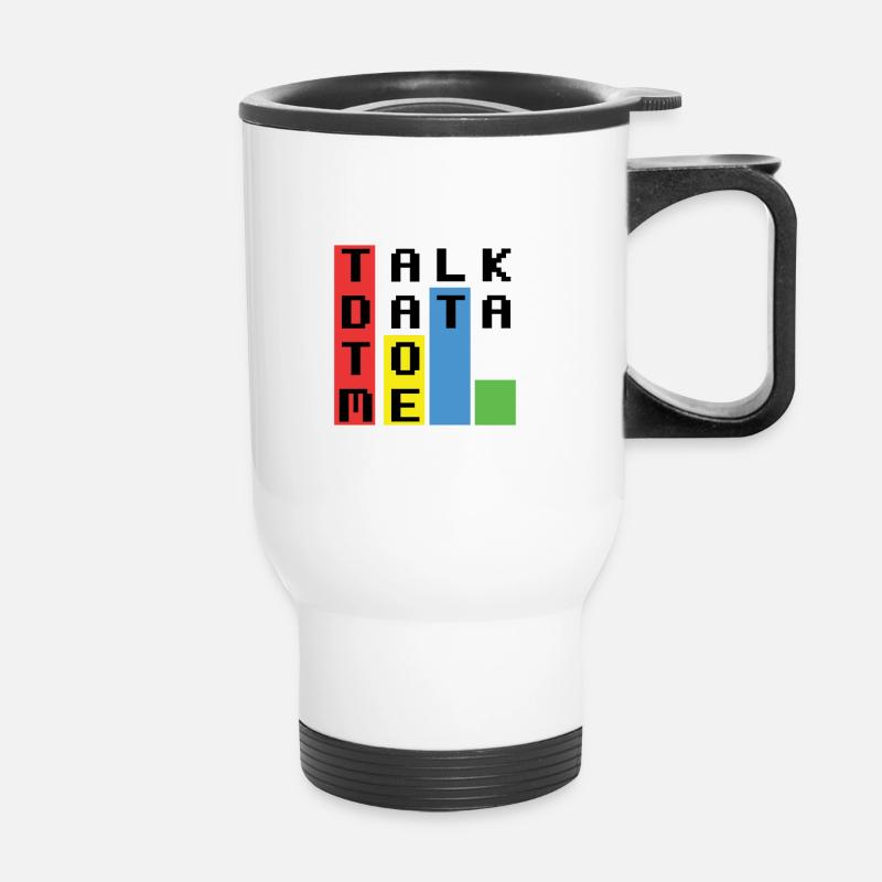Talk Data To Me - Thermobecher mit Tragegriff - Weiß