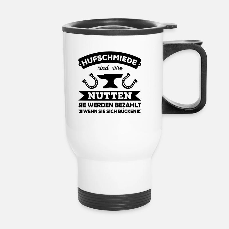 Hufschmied Beruf Spruch Geschenk - Thermobecher mit Tragegriff - Weiß