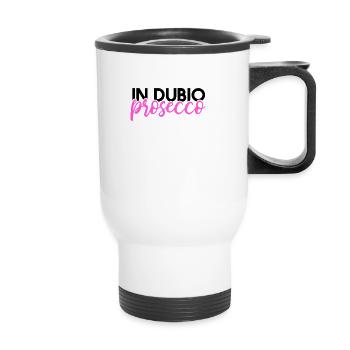 In dubio prosecco - Jura juridique Cadeau - Tasse isotherme avec poignée - blanc - Devant