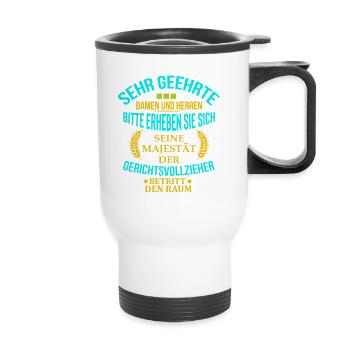 Gerichtsvollzieher shirt • Majestät • Geschenk - Thermobecher mit Tragegriff - Weiß - Vorne