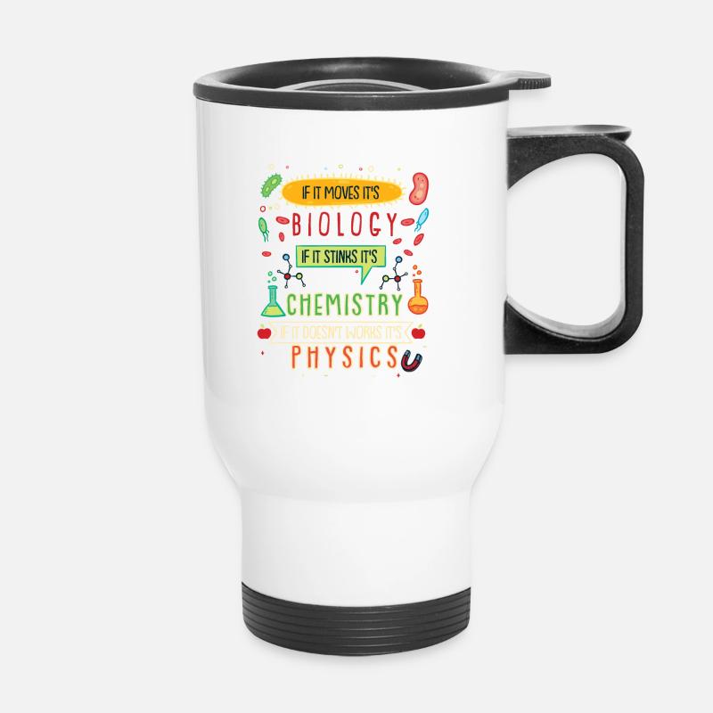 Funny Biologie, Chemie, Physik Design - Thermobecher mit Tragegriff - Weiß