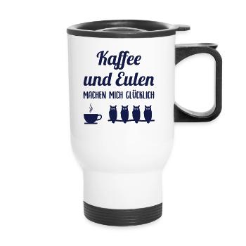 Eule Kaffee Liebhaber Glücklich Spruch Geschenk - Thermobecher mit Tragegriff - Weiß - Vorne