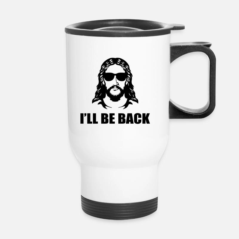 I'LL BE BACK - Thermal mug with handle - white