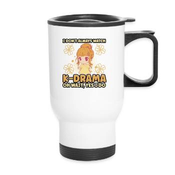 Je ne regarde pas toujours K-Drama K-Drama K-Pop - Tasse isotherme avec poignée - blanc - Devant