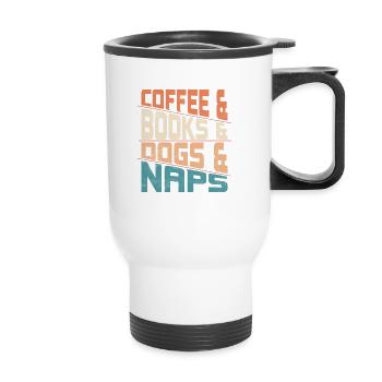 Coffee & Books And Dogs & Naps Caffeinated Dog Lo - Thermobecher mit Tragegriff - Weiß - Vorne