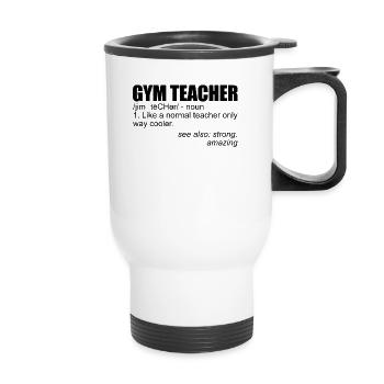 Sportlehrer Definition PE Lehrer Fitnessstudio -Le - Thermobecher mit Tragegriff - Weiß - Vorne
