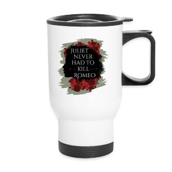 Rose Hathaway quote Juliet never hat to kill Romeo - Thermal mug with handle - white - Front