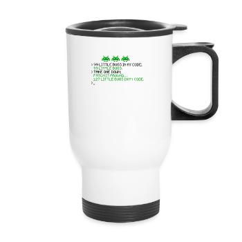 99 kleine Bugs in meinem Code 99 kleine Bugs nimm einen - Thermobecher mit Tragegriff - Weiß - Vorne