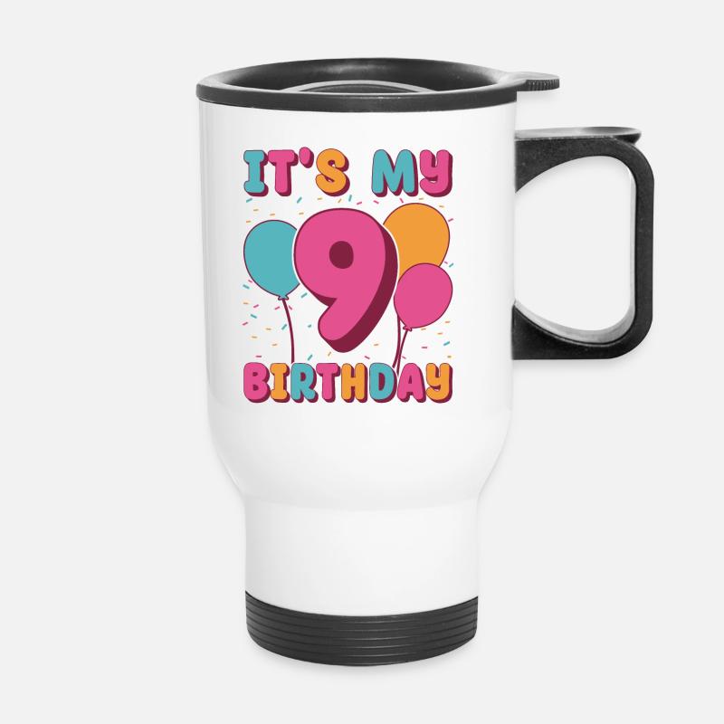 It's my 9th birthday - Thermal mug with handle - white