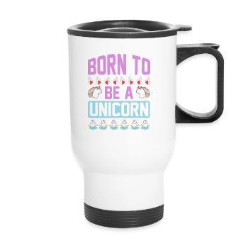 Einhorn Born To Be A Unicorn - Thermobecher mit Tragegriff - Weiß - Vorne
