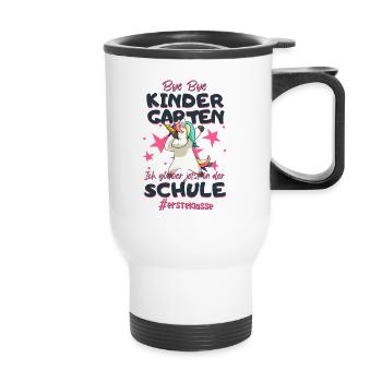 Bye Bye Kindergarten Einhorn Schulkind Einschulung - Thermobecher mit Tragegriff - Weiß - Vorne
