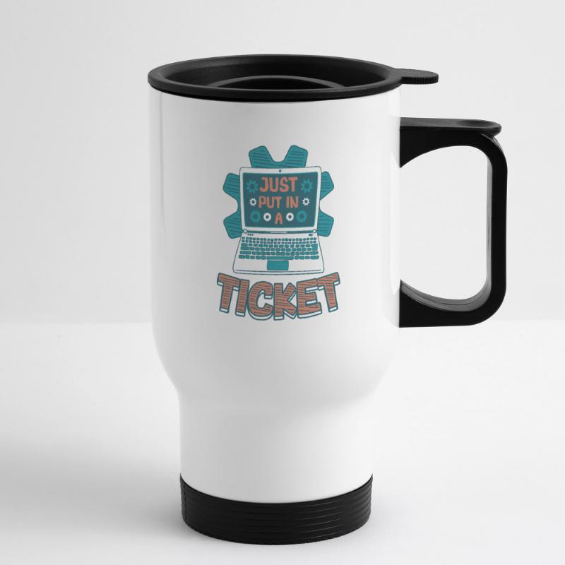 Ouvrez simplement un ticket Help Desk Tech Support Tasse isotherme avec poignée
