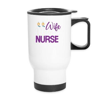 Wife Mom Nurse - Thermal mug with handle - white - Front