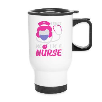 Vertrau mir, ich bin eine Krankenschwester - Thermobecher mit Tragegriff - Weiß - Vorne
