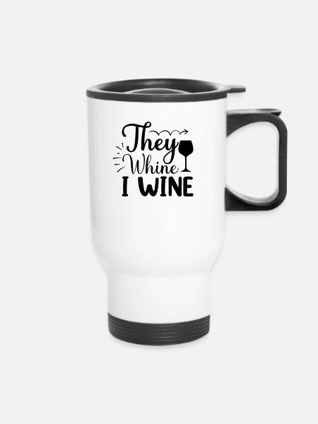 Sie Weinen Ich Wein - Thermobecher mit Tragegriff - Weiß