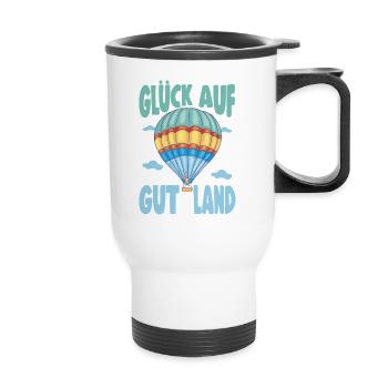 Heissluftballonfahrer Glück Auf Gut Land Geschenk - Thermobecher mit Tragegriff - Weiß - Vorne