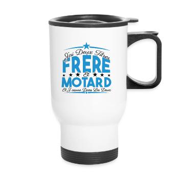 J'ai deux titres frère et Motard. Cadeau frère. - Tasse isotherme avec poignée - blanc - Devant