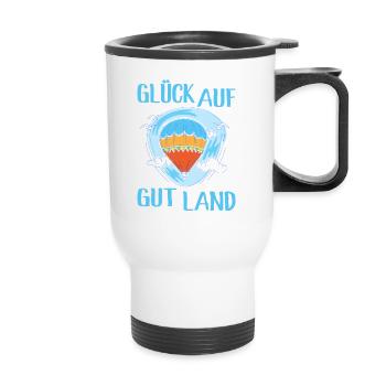 Heissluftballonfahrer Glück Auf Gut Land Geschenk - Thermobecher mit Tragegriff - Weiß - Vorne