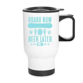 planche maintenant bière plus tard Snowboard - Tasse isotherme avec poignée - blanc - Devant