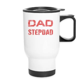 Dad and Best Stepdad Ever Father's Day Funny - Thermal mug with handle - white - Front