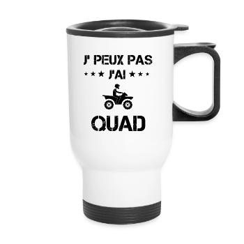 Je peux pas j'ai quad cadeau humour - Tasse isotherme avec poignée - blanc - Devant