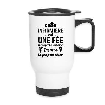 Humour infirmière - Cette infirmière est une fée - Tasse isotherme avec poignée - blanc - Devant