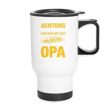 Achtung Erheben Sich Sein Majestät Der Opa - Thermobecher mit Tragegriff - Weiß - Vorne