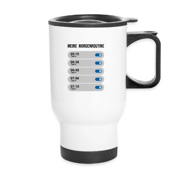 Meine Morgenroutine - Wecker weiterstellen - Thermobecher mit Tragegriff - Weiß - Vorne