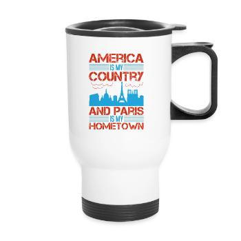 L’AMÉRIQUE EST MON PAYS ET PARIS EST MA VILLE NATALE - Tasse isotherme avec poignée - blanc - Devant