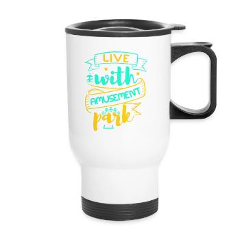 LIVE WITH AMUSEMENT PARK - Thermal mug with handle - white - Front