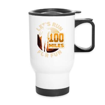 Courons 100 miles pour le plaisir Ulramarathon Mountain - Tasse isotherme avec poignée - blanc - Devant