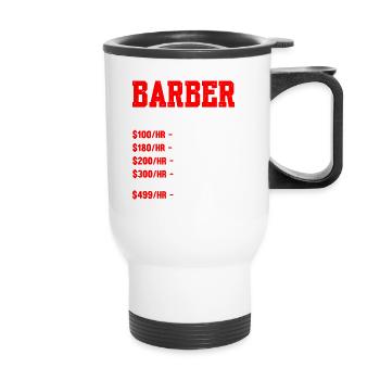 Barber Hourly Rate - Thermal mug with handle - white - Front
