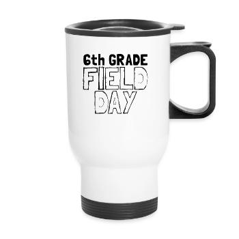 6. Klasse Field Day School Kinderlehrer 6. Klasse - Thermobecher mit Tragegriff - Weiß - Vorne