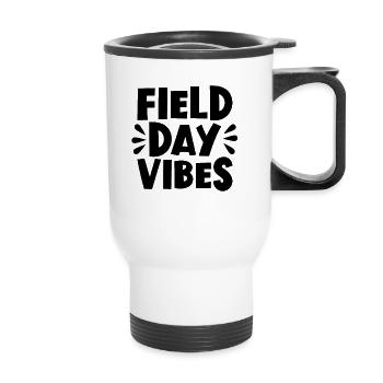 Field Day Vibes �ler Kinder Lehrer Field Tag - Thermobecher mit Tragegriff - Weiß - Vorne